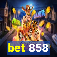 bet 858